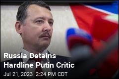 Russia Detains Hardline Putin Critic