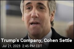 Trump Organization Settles Cohen&#39;s Suit Over Legal Bills