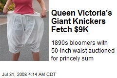 Queen Victoria's Giant Knickers Fetch $9K