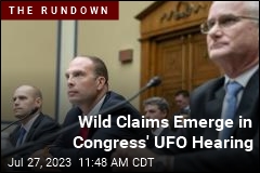 Wild Claims Emerge in Congress&#39; UFO Hearing