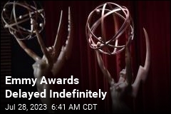 Emmy Awards Delayed Indefinitely