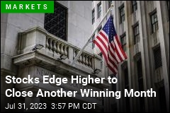 Stocks Edge Higher to Close Another Winning Month