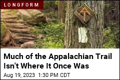Much of the Appalachian Trail Isn&#39;t Where It Once Was