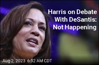 Harris on Debate With DeSantis: Not Happening