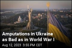 Amputations in Ukraine as Bad as in World War I