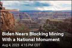 New National Monument Would Block Mining Near Grand Canyon