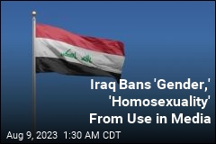 Iraq Bans the Word &#39;Homosexuality&#39; From Use in Media
