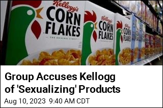 Group Accuses Kellogg of &#39;Sexualizing&#39; Products