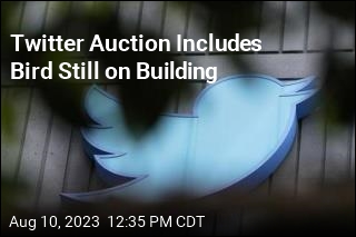 Twitter Auction Includes Bird Still on Building