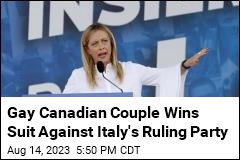 Gay Canadian Couple Wins Suit Against Italy&#39;s Ruling Party