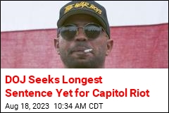 DOJ Seeks Longest Sentence Yet for Capitol Riot