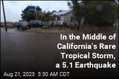 Amid Rare Tropical Storm, 5.1 Earthquake Also Hits California