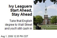 Ivy Leaguers Start Ahead, Stay Ahead