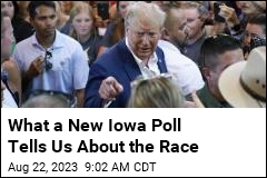 What a New Iowa Poll Tells Us About the Race