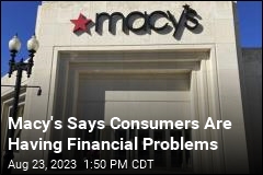 Macy&#39;s: Credit Card Delinquencies Are &#39;Accelerating&#39;