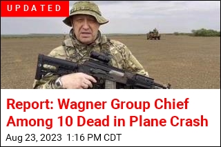 Report: Wagner Leader Killed in Plane Crash