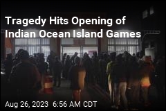 12 Die in Crush at Opening of Indian Ocean Island Games