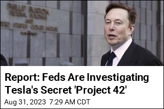Report: Feds Are Investigating Tesla&#39;s Secret &#39;Project 42&#39;
