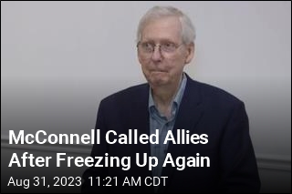 McConnell Called Allies After Freezing Up Again