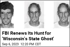 FBI Tries New Tactic in Hunt for &#39;Wisconsin&#39;s State Ghost&#39;