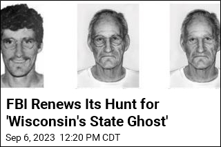 FBI Tries New Tactic in Hunt for &#39;Wisconsin&#39;s State Ghost&#39;