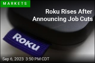 Roku Rises After Announcing Job Cuts