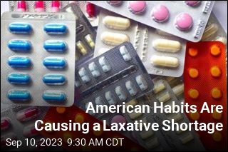 American Habits Are Causing a Laxative Shortage
