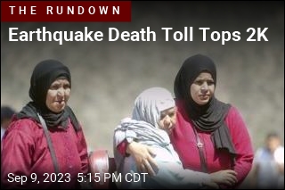 Morocco&#39;s Death Toll Tops 2K
