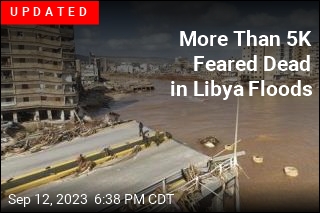 As Many as 2K Dead in Devastating Libya Floods