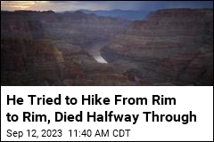 He Tried to Hike From Rim to Rim, Died Halfway Through