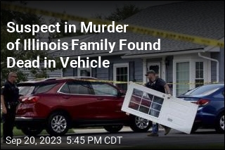Suspect in Murder of Illinois Family Found Dead in Vehicle