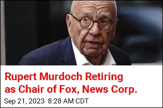 Rupert Murdoch Retiring as Leader of Fox, News Corp.