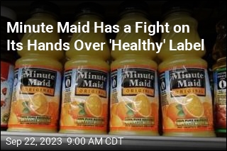 Coca-Cola Defends &#39;Healthy&#39; Label for Minute Maid