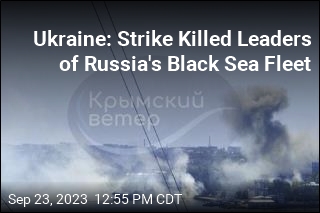 Ukraine Says It Struck Leaders of Russia&#39;s Black Sea Fleet