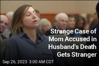 Strange Case of Mom Accused in Husband&#39;s Death Gets Stranger