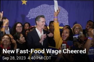 New Fast-Food Wage Cheered