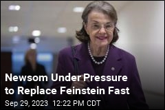 Newsom Under Pressure to Replace Feinstein Fast
