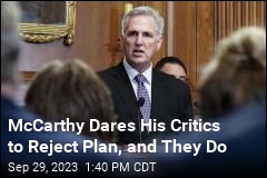 McCarthy Dares His Critics to Reject Plan, and They Do