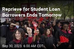 Borrowers Brace for Student Loan Payments Again