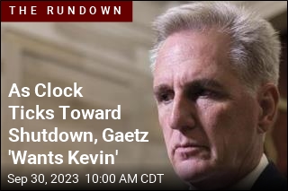 As Clock Ticks Toward Shutdown, Gaetz &#39;Wants Kevin&#39;