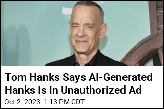 Tom Hanks: Beware AI Version of Me