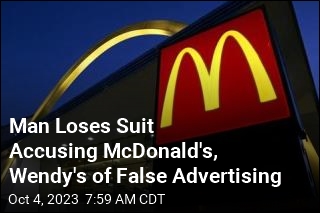 McDonald&#39;s, Wendy&#39;s Beat False Advertising Suit