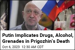 Putin Suggests Drugs, Grenades Played Role in Prigozhin&#39;s Death