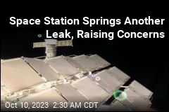 Space Station Springs Another Leak, Raising Concerns