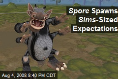 Spore Spawns Sims -Sized Expectations
