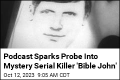 Podcast Sparks Probe Into Mystery Serial Killer &#39;Bible John&#39;