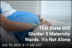 This State&#39;s &#39;Maternity Care Desert&#39; Just Got Bigger