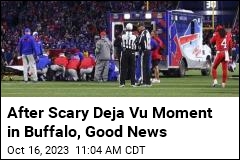 After Scary Deja Vu Moment in Buffalo, Good News