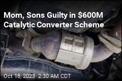 Mom, Brothers Plead Guilty in $600M Catalytic Converter Scheme