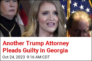 Another Trump Attorney Pleads Guilty in Georgia